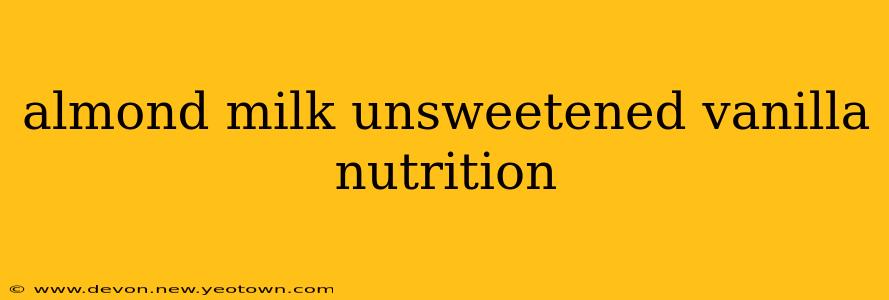 almond milk unsweetened vanilla nutrition