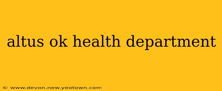 altus ok health department