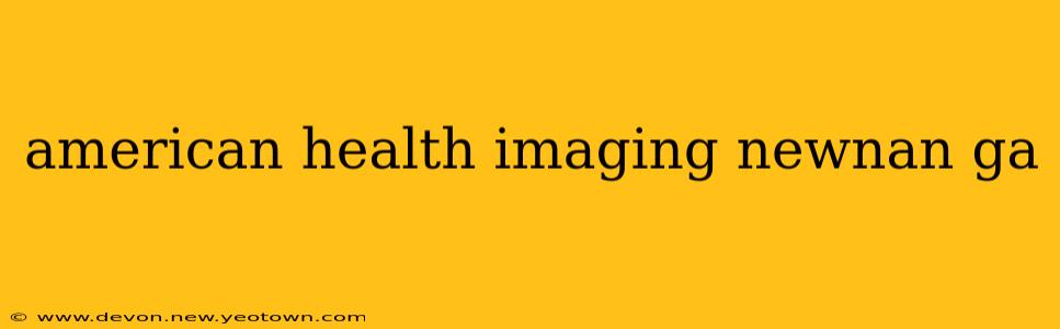 american health imaging newnan ga