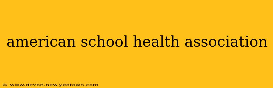 american school health association