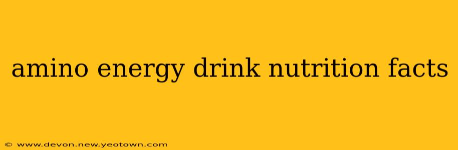 amino energy drink nutrition facts