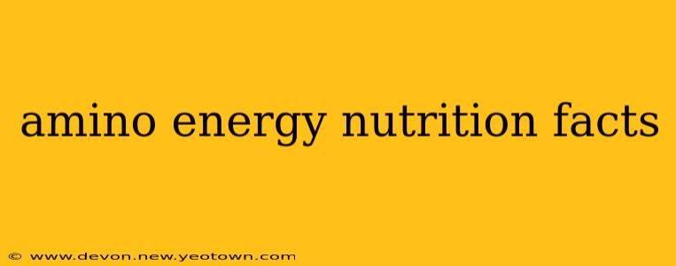 amino energy nutrition facts
