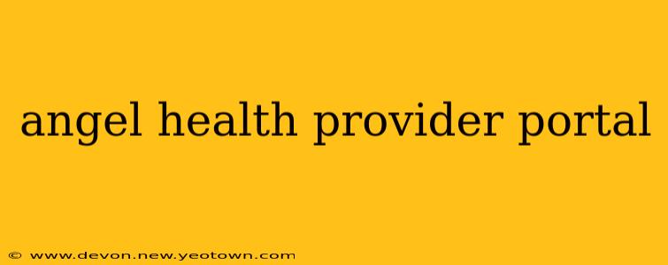 angel health provider portal
