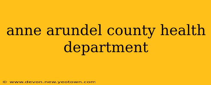 anne arundel county health department