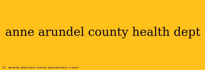 anne arundel county health dept