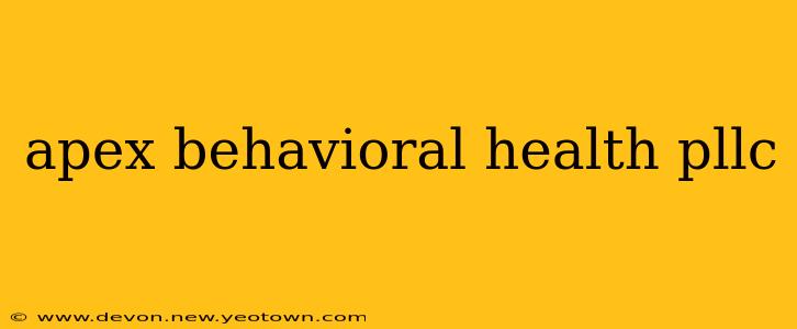 apex behavioral health pllc