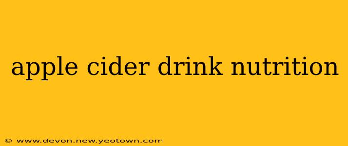 apple cider drink nutrition