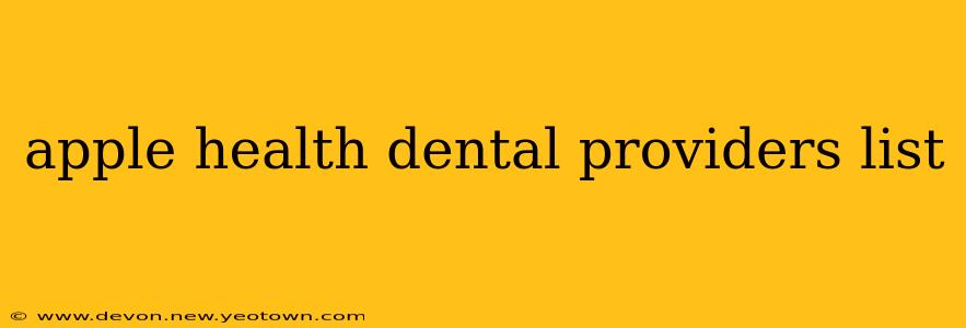 apple health dental providers list