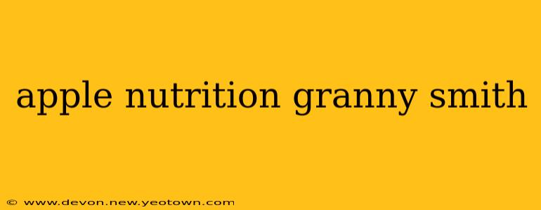 apple nutrition granny smith