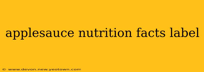 applesauce nutrition facts label