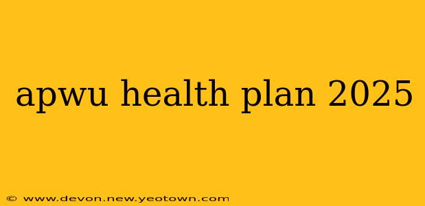 apwu health plan 2025