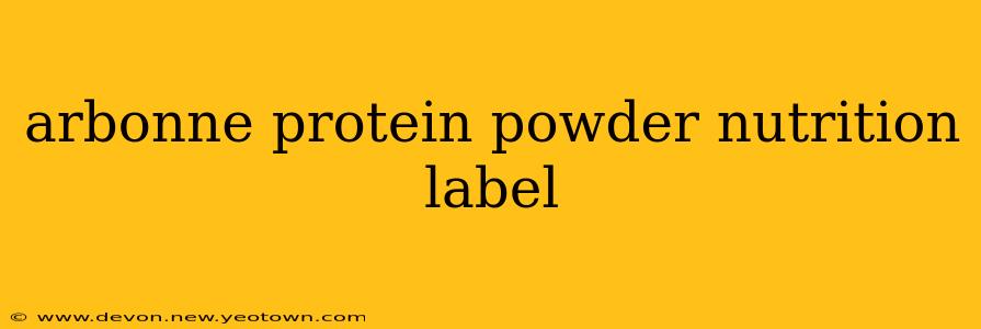arbonne protein powder nutrition label