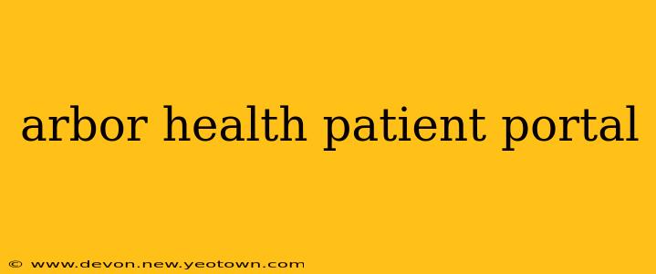 arbor health patient portal