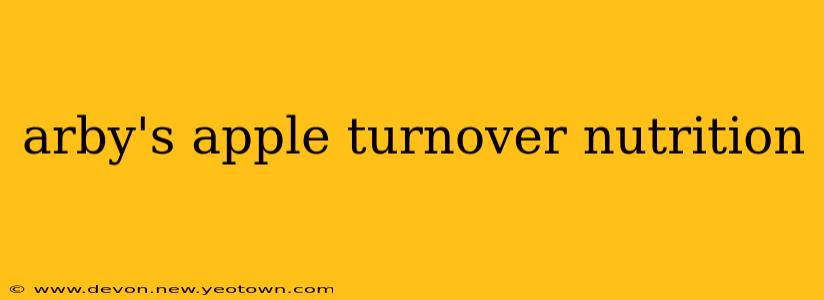 arby's apple turnover nutrition