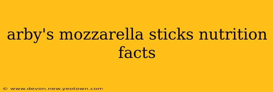 arby's mozzarella sticks nutrition facts