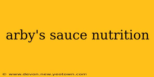 arby's sauce nutrition