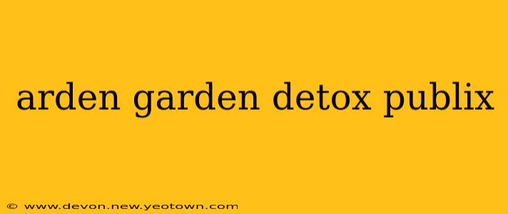 arden garden detox publix