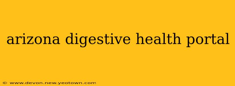 arizona digestive health portal