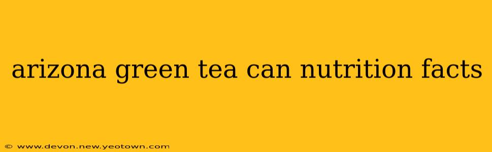 arizona green tea can nutrition facts