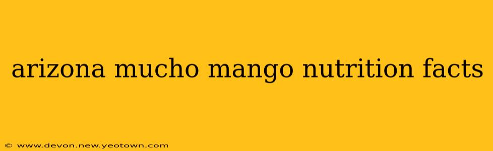 arizona mucho mango nutrition facts
