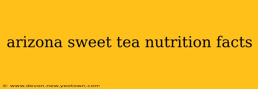 arizona sweet tea nutrition facts