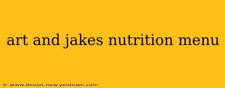 art and jakes nutrition menu