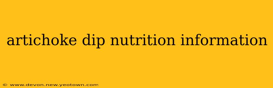 artichoke dip nutrition information
