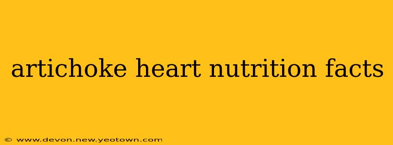 artichoke heart nutrition facts
