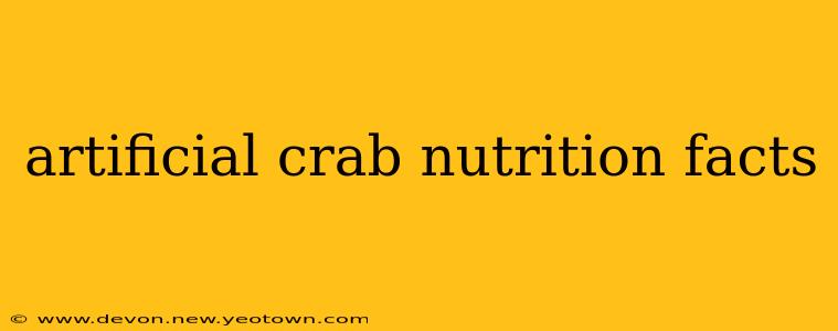 artificial crab nutrition facts