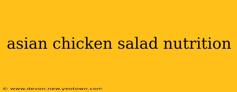 asian chicken salad nutrition