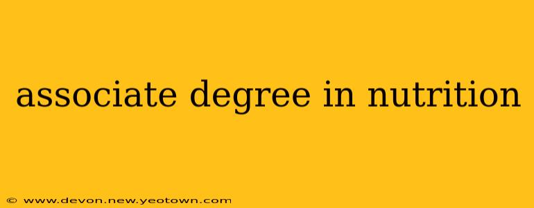 associate degree in nutrition