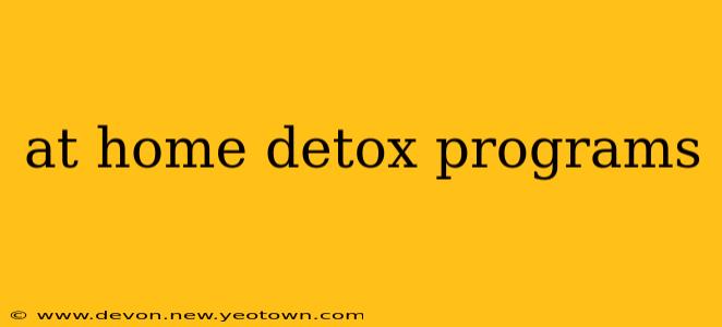 at home detox programs