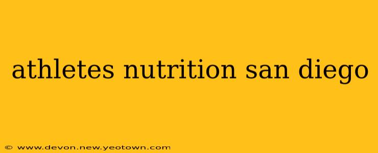 athletes nutrition san diego