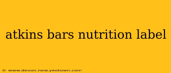 atkins bars nutrition label