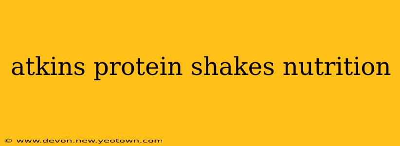 atkins protein shakes nutrition