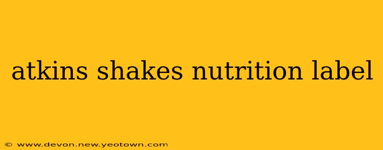 atkins shakes nutrition label
