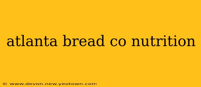 atlanta bread co nutrition