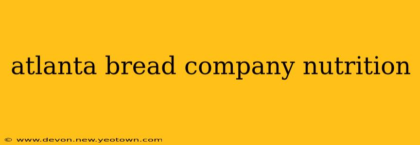 atlanta bread company nutrition