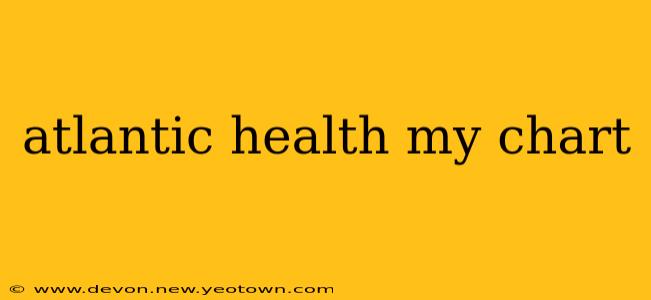 atlantic health my chart