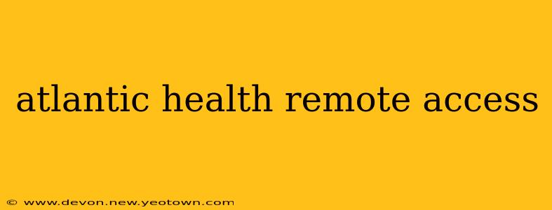 atlantic health remote access