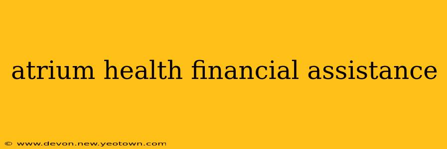 atrium health financial assistance