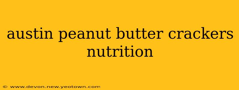 austin peanut butter crackers nutrition