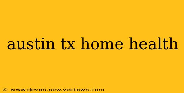 austin tx home health
