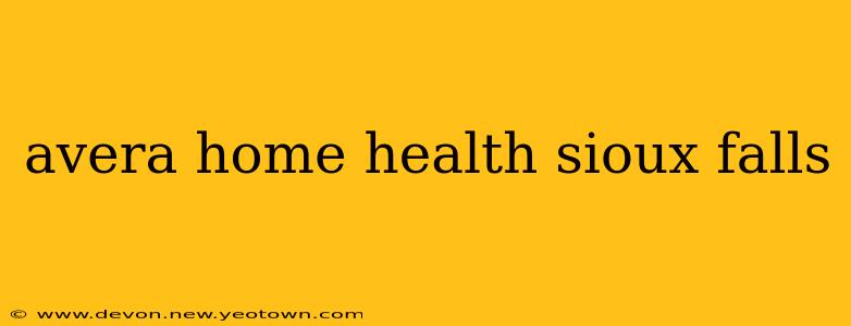 avera home health sioux falls