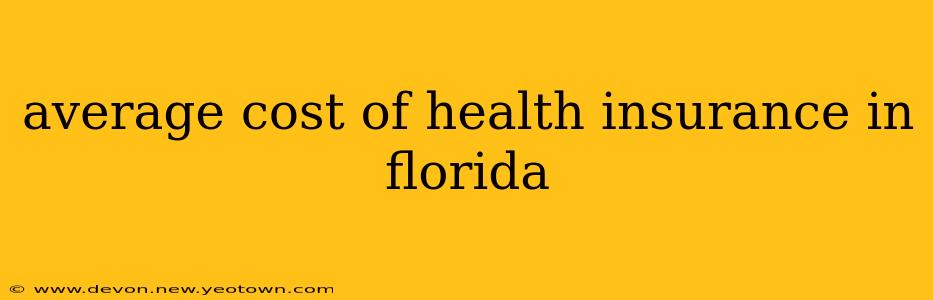 average cost of health insurance in florida