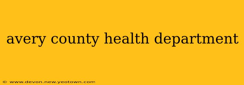 avery county health department
