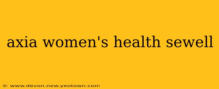axia women's health sewell