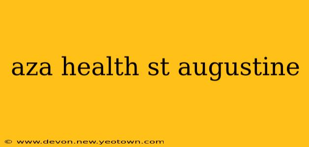 aza health st augustine