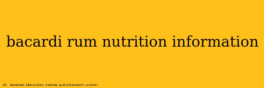 bacardi rum nutrition information