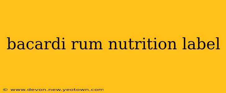 bacardi rum nutrition label